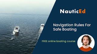 Navigation Rules for Power Boating Course Overview