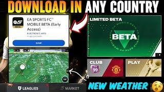 HOW TO DOWNLOAD EA FC MOBILE BETA FROM ANY COUNTRY⁉️NEW LEAGUE & GAMEPLAY UPDATE - FC MOBILE 25!