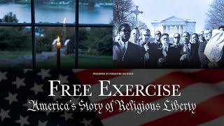 Free Exercise: America's Story of Religious Liberty - Trailer