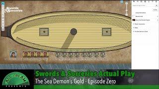 Arc Dream Presents: Swords and Sorceries Actual Play: The Heart of Iron, Session Zero