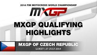 MXGP of Czech Republic 2014 MXGP Qualifying Highlights - Motocross