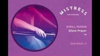 Kirill Mamin - Silent Prayer (Mistress 11)