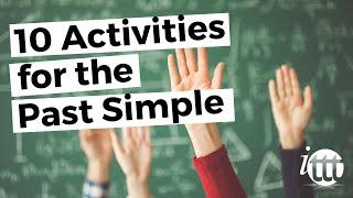 10 Activities for the Past Simple