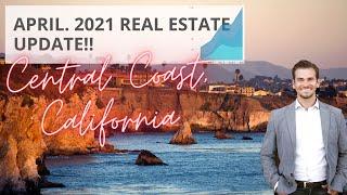 California Real Estate April UPDATE! - Central Coast