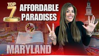 Discover the TOP 7 Affordable Places to Live in Maryland in 2024 NOW!