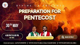 (LIVE) Preparation for Pentecost (30 May 2025) Divine UK