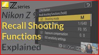 Recall Shooting Functions - Nikon Z9