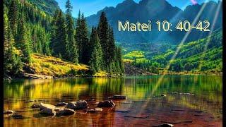 Matei 10 :40 - 42