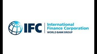 International Finance Corporation (IFC) |Detailed Explanation|