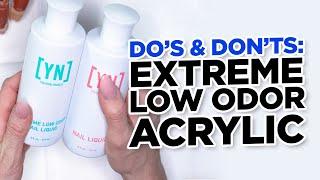 Do's and Don'ts of Using Extreme Low Odor Acrylic for Nails