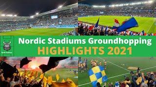 Nordic Stadiums Groundhopping HIGHLIGHTS 2021!