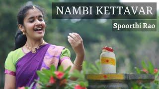 Nambi Kettavar | Spoorthi Rao - Live Concert