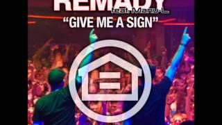 Remady - Give Me A Sign