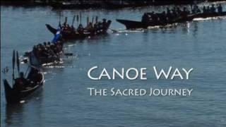 Canoe Way: The Sacred Journey