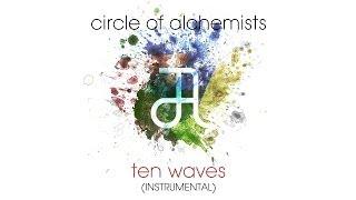 Circle Of Alchemists - Ten Waves [INSTRUMENTAL] | Alchemisten Free Tracks