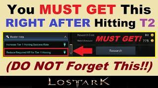 You ~MUST GET THIS~ After Reaching T2!.. *DO NOT FORGET!!*~.. (Lost Ark Important Tier 2 Gear Tips)