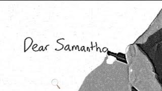 "Dear Samantha" - original song