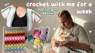 crochet for a week with me!! (plus size edition) | crochet vlog