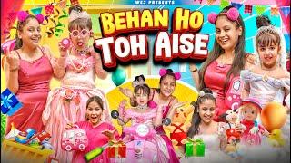 Behan Ho Toh Aise || We 3 || Aditi Sharma