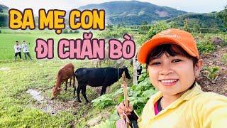 Ba Mẹ Con Đi Chăn Bò Khi Huyền Hrê Vắng Nhà Sẽ Như Thế Nào || Vợ Chồng Bé Bỏng
