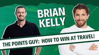 Brian Kelly: The Points Guy breaks down how to win at travel! From miles to maximizing your points