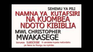 NAMNA YA KUTAFSIRI NA KUOMBEA NDOTO, NA CHRISTOPHER MWAKASEGE