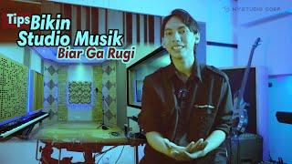 NONTON INI! SEBELUM BIKIN STUDIO MUSIK DI RUMAH!