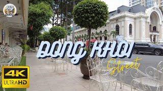 【4K】Dong Khoi Street walking tour #saigon