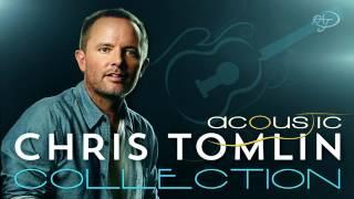 ACOUSTIC Worship Songs Collection   Chris Tomlin