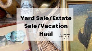 Epic Vacation Haul: Amazing Yard Sale, Estate Sale, and Junk Shop Finds!