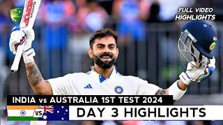 India vs Australia 1st Test 2024 Day 3 Full Highlights | IND vs AUS 1st Test 2024 Day 3 Highlights