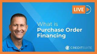 What is Purchase Order Financing