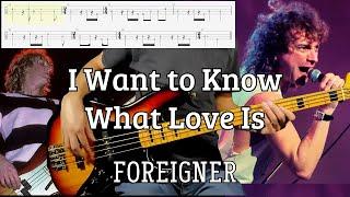 Foreigner - I Want to Know What Love Is Bass Cover (W Backing Track & Tab)