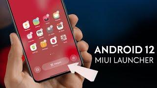 Download Android 12 MIUI Launcher With New Widgets & Blur Background for Xiaomi