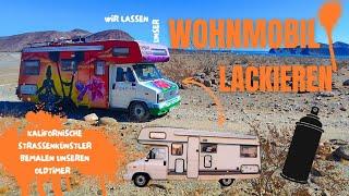 Wir lassen unser Wohnmobil LACKIEREN  Kalifornische Straßenkünstler bemalen unser Auto mit Graffiti