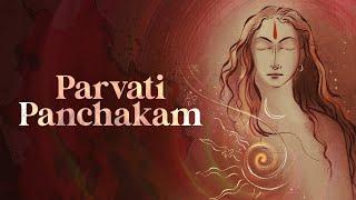 Parvati Panchakam | Sounds of Isha |  @LingaBhairavi  #navratri  #navratrispecial