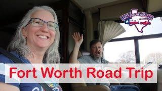 Traveling in our Motorhome: Fort Worth Road Trip | RV Texas