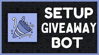 How To SETUP Giveaway Bot On Discord (IN 2 MINS)