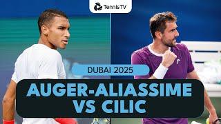 Felix Auger-Aliassime vs Marin Cilic Quarter-Final Highlights | Dubai 2025