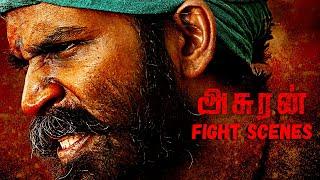 Asuran Tamil Movie | Fight Scenes Compilation | Dhanush | Vetri Maaran | G V Prakash Kumar