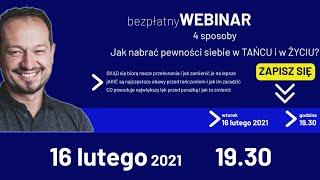 WEBINAR #1  4 sposoby - JAK nabrać PEWNOŚCI SIEBIE w tańcu i w życiu