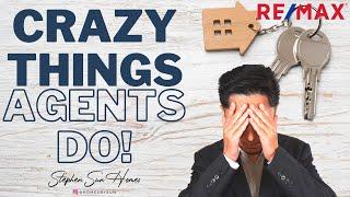 Unethical Real Estate Agents! - Revealing Crazy Things That They Do!