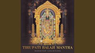 Tirupati Balaji Mantra (Non-Stop Chanting)