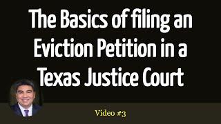 The Basics of filing an Eviction Petition in a Texas Justice Court #Eviction