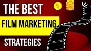 Film Marketing Strategies: Dos and Don'ts for Promoting Your Movie