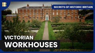 Life Inside Victorian Workhouses - Secrets of Historic Britain - History Documentary