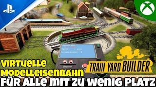 Train Yard Builder | Für alle, die zu wenig Platz haben! Bau deine eigene Modelleisenbahn 