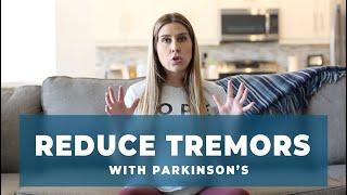 Reduce Tremors with Parkinson's Disease