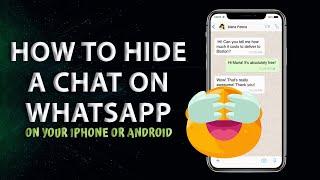 How to hide a chat on WhatsApp (on iPhone or Android)