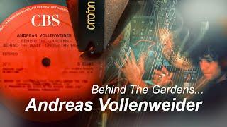 Andreas Vollenweider/ Behind The Gardens / vinylOrtofon 2M Black